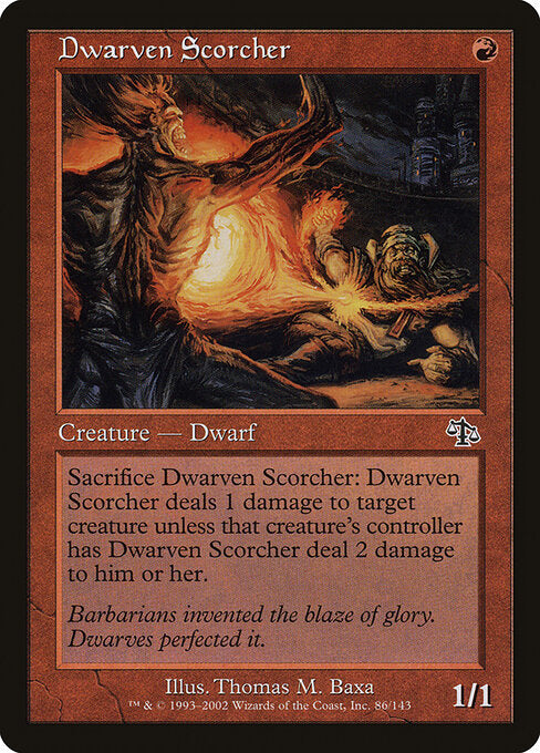 Dwarven Scorcher (JUD)