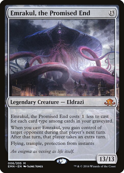 Emrakul, the Promised End (EMN)