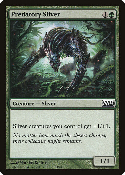 Predatory Sliver (M14)