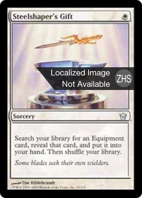 Steelshaper's Gift (5DN) — ZHS