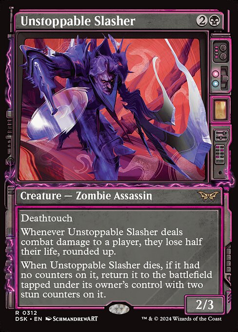 Unstoppable Slasher (DSK)