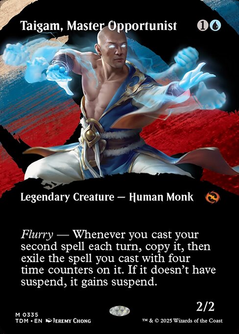 Taigam, Master Opportunist (TDM)