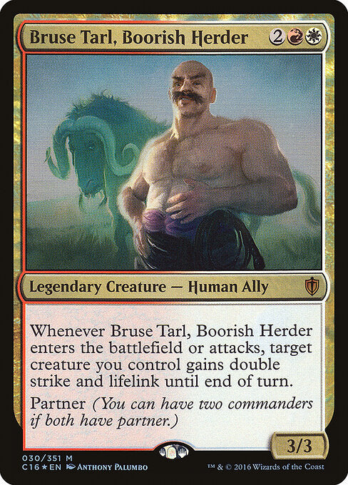 Bruse Tarl, Boorish Herder (C16)