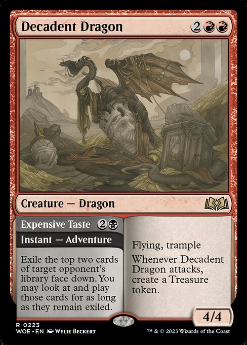 Decadent Dragon // Expensive Taste (WOE)