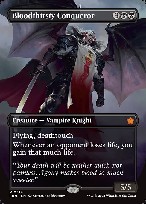 Bloodthirsty Conqueror (FDN)