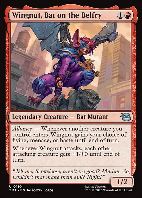 Wingnut, Bat on the Belfry (TMT)