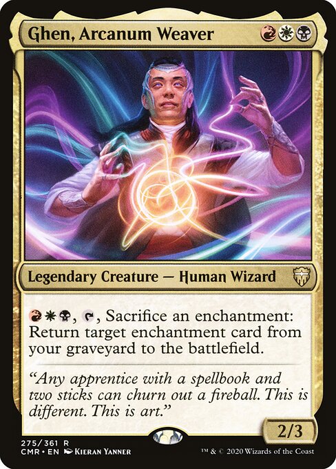 Ghen, Arcanum Weaver (CMR)