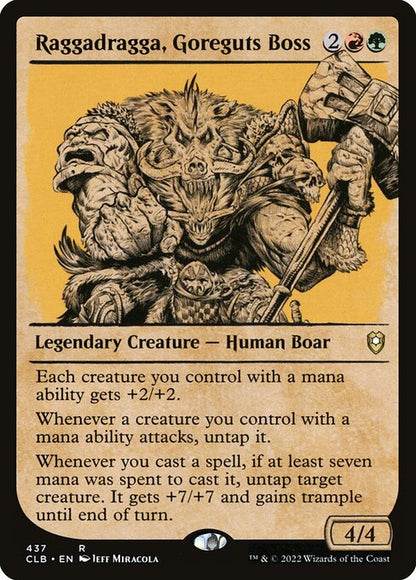 Raggadragga, Goreguts Boss (CLB)