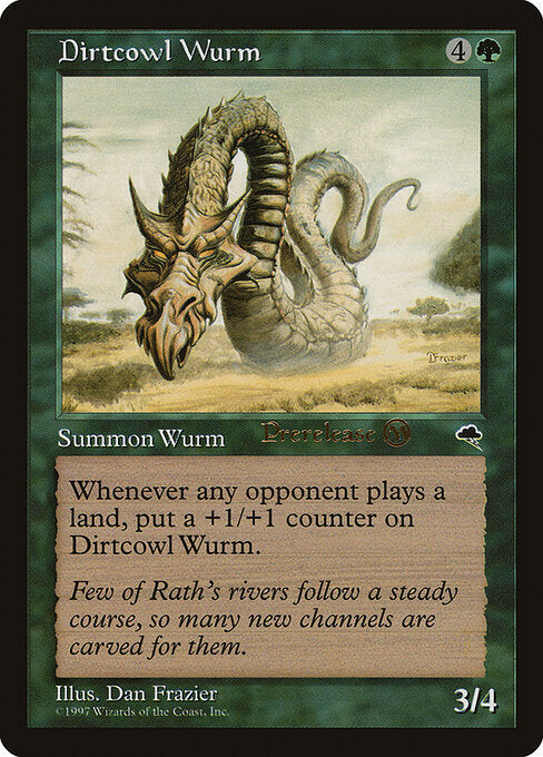 Dirtcowl Wurm (PTMP)