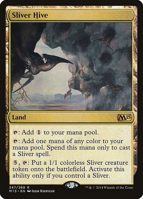 Sliver Hive (M15)