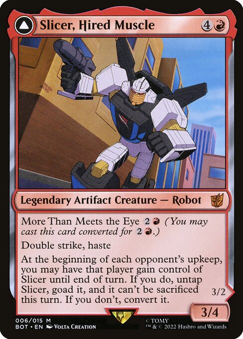 Slicer, Hired Muscle // Slicer, High-Speed Antagonist (BOT)