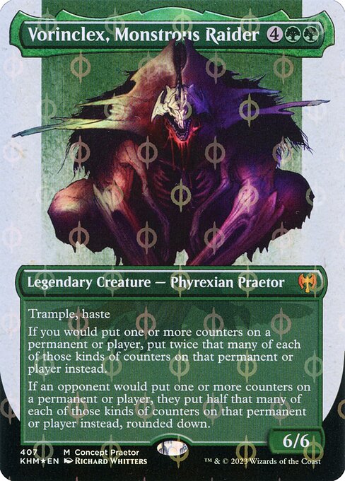 Vorinclex, Monstrous Raider (KHM)