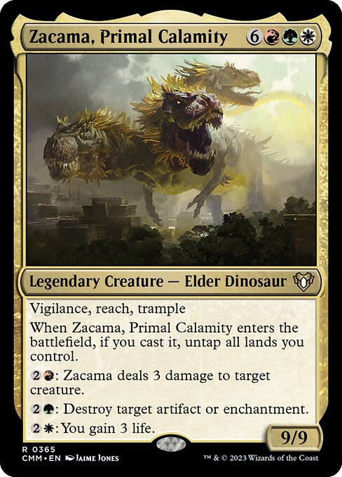 Zacama, Primal Calamity (CMM)