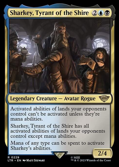 Sharkey, Tyrant of the Shire (LTR)