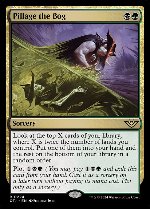 Pillage the Bog (OTJ)