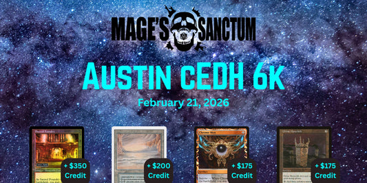 Mage's Sanctum cEDH 6k Tournament